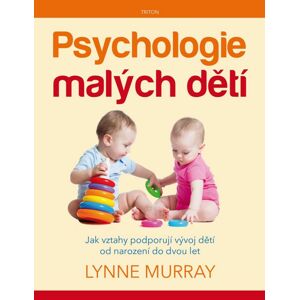 Psychologie malých dětí -  Lynne Murray