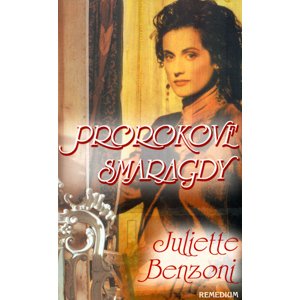Prorokove smaragdy -  Juliette Benzoni