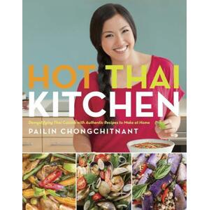 Hot Thai Kitchen -  Pailin Chongchitnant