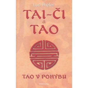 Tai-Či a Tao -  Luc Théler