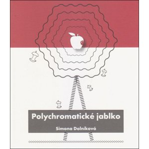 Polychromatické jablko -  Simona Dolníková