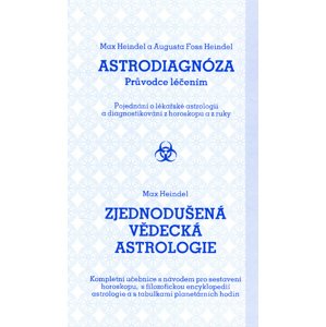 Astrodiagnóza/Zjednodušená vědecká astrologie -  Max Heindel