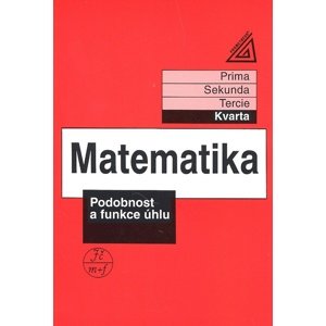 Matematika Podobnost a funkce úhlu -  Jiří Herman