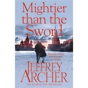 Mightier than the Sword -  Jeffrey Archer