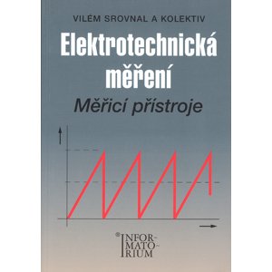 Elektrotechnická měření -  Vilém Srovnal