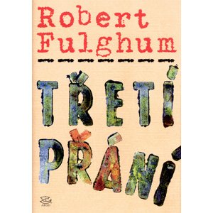 Třetí přání -  Robert Fulghum