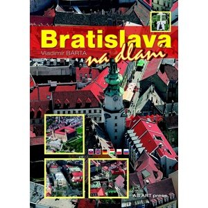 Bratislava na dlani -  Vladimír Bárta