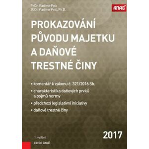 Prokazování původu majetku a daňové trestné činy -  Vladimír Pelc