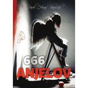 666 anjelov -  Pavel Hirax Baričák