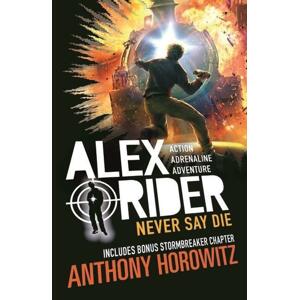 Alex Rider 11: Never Say Die -  Anthony Horowitz