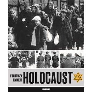 Holocaust -  František Emmert