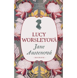 Jane Austenová -  Lucy Worsley