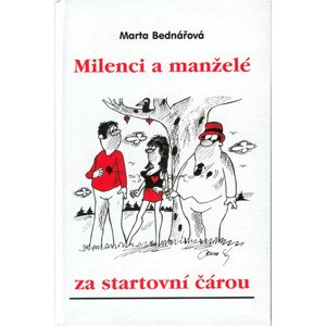 Milenci a manželé za start.č. -  Marta Bednářová