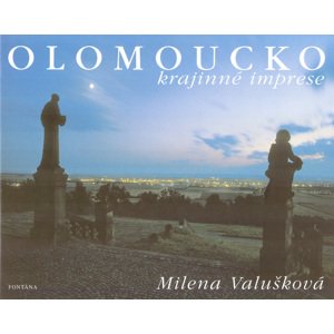 Olomoucko -  Milena Valušková