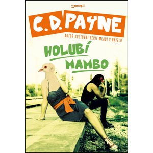 Holubí mambo -  C.D. Payne