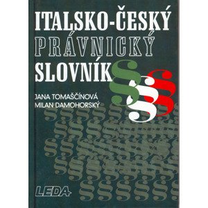Italsko-český právnický slovník -  Prof. JUDr. Milan Damohorský