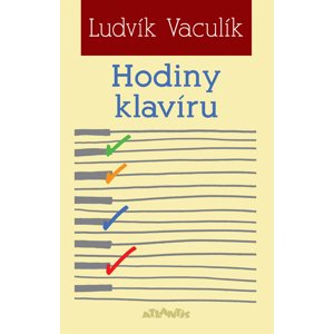 Hodiny klavíru -  Ludvík Vaculík