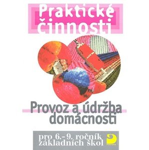 Praktické činnosti Provoz a údržba domácnosti -  František Mošna