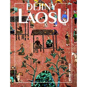 Dějiny Laosu -  Miroslav Nožina