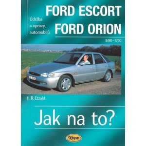 Ford Escort, Ford Orion od 9/90 -  Hans-Rüdiger Etzold