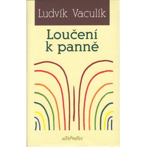 Loučení k panně -  Ludvík Vaculík
