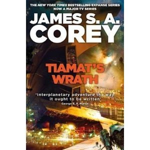 Tiamat's Wrath -  James S. A. Corey