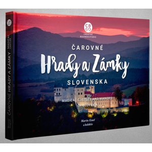 Čarovné Hrady a Zámky Slovenska -  Martin Kmeť