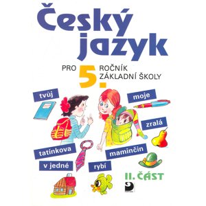 Český jazyk pro 5.ročník základní školy -  Věra Tenčlová