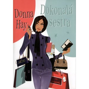 Dokonalá sestra -  Donna Hay