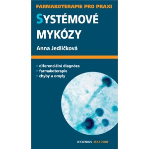 Systémové mykózy -  Anna Jedličková