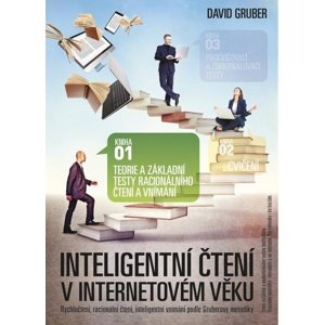 Intelig. čtení v int. věku Teorie a základní testy racionálního čtení a vnímání -  David Gruber