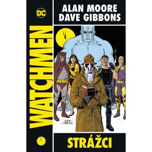 Watchmen Strážci -  Alan Moore
