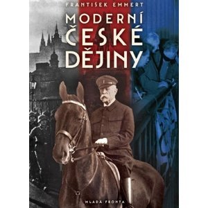 Moderní české dějiny -  František Emmert