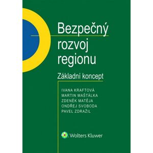 Bezpečný rozvoj regionu -  Pavel Zdražil