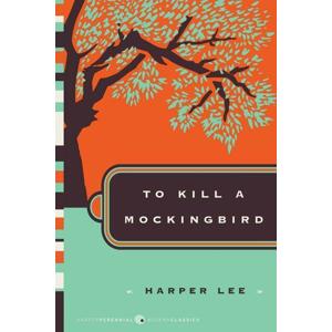 To Kill a Mockingbird -  Harper Lee
