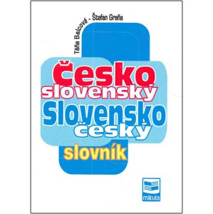 Česko slovenský Slovensko český slovník -  Táňa Balcová