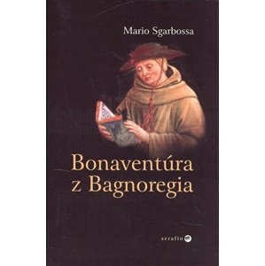 Bonaventúra z Bagnoregia -  Mario Sgarbossa