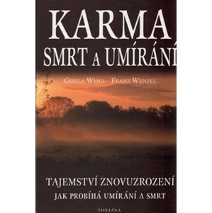 Karma, smrt a umírání -  Franz Wenzel