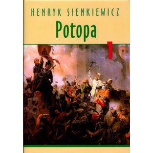 Potopa I. -  Henryk Sienkiewicz
