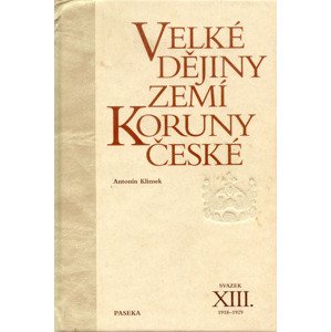 Velké dějiny zemí Koruny české XIII. -  Antonín Klimek