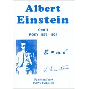 Albert Einstein 1 -  RNDr. Marián Olejár