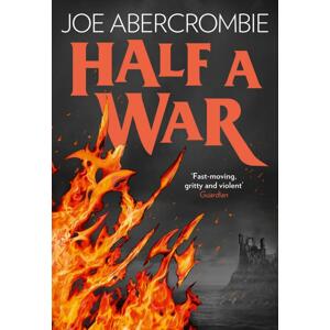 Shattered Sea 03. Half a War -  Joe Abercrombie