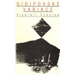 Oidipovské variace -  Vladimír Vokolek