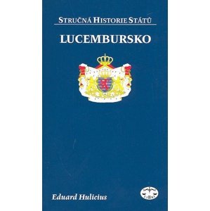 Lucembursko -  Eduard Hulicius