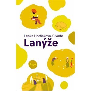Lanýže -  Lenka Horňáková-Civade