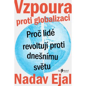 Vzpoura proti globalizaci -  Nadav Eyal