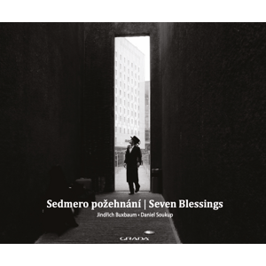 Sedmero požehnání - Seven Blessings -  Daniel Soukup
