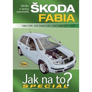 Škoda Fabia 11/99-3/07, Combi 11/00-12/07, Sedan 6/01-12/07 -  Autor Neuveden