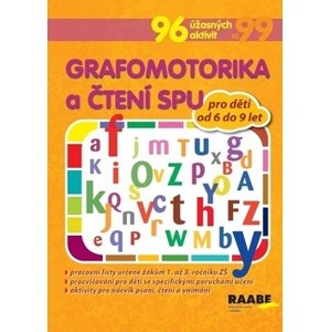 Grafomotorika a čtení SPU pro děti od 6 do 9 let -  Autor Neuveden