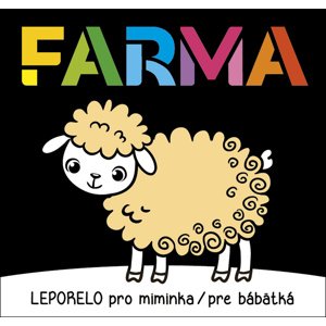 Farma Leporelo pro miminka / pre bábätká -  Autor Neuveden